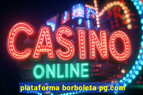 plataforma borboleta pg.com